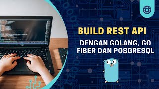 Build Rest Api dengan Golang Go Fiber Docker dan Postgresql [upl. by Nomae]