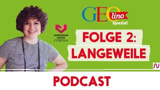 LANGEWEILE I Gemeinsam gegen CORONA  der Wissenspodcast von GEOlino I Folge 2 [upl. by Reger]