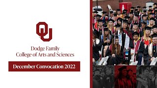 Dodge Family College of Arts and Sciences Convocation Dec 2022  University of Oklahoma [upl. by Mira]