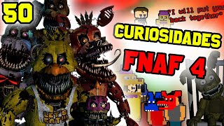 50 Curiosidades de Five Nights at Freddy´s 4 Especial 900k Con voicereveal al final [upl. by Anerom]