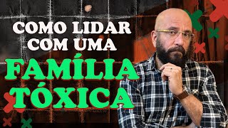 COMO LIDAR COM FAMILIA TÓXICA [upl. by Aranat62]