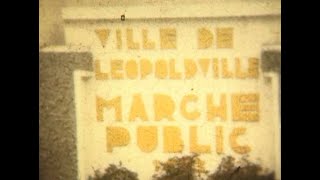 Leopoldville 1951 1953 [upl. by Nazus]