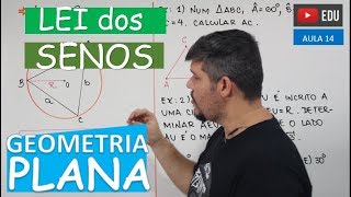 ⭕ Lei dos Senos  GEOMETRIA PLANA Aula 14 [upl. by Chapa691]