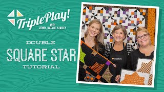 Make a Double Square Star Quilt with Jenny Doan of Missouri Star Video Tutorial [upl. by Fawcett]