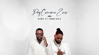 Hiro  Pas comme eux Rmx Ft Ferre Gola Lyrics Video [upl. by Ashton]