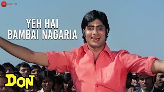 Yeh Hai Bambai Nagaria  Don  Amitabh Bachchan amp Zeenat Aman  Kishore Kumar [upl. by Avigdor]