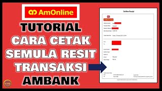 Tutorial Cara Reprint Resit Transaksi Ambank  Amonline [upl. by Introc636]