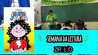 Semana da leitura Ziraldo  Uma menina chamada Julieta [upl. by Winnifred]