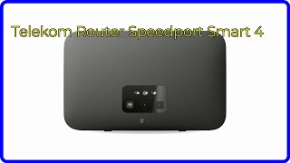 BEWERTUNG 2024 Telekom Router Speedport Smart 4 WESENTLICHE Einzelheiten [upl. by Brader]