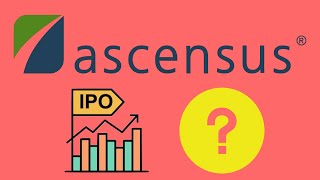 What is Ascensus The Financial Service Company Poised to IPO [upl. by Carmena]