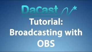 Tutorial Broadcasting with OBS Creating an RTMP Connection [upl. by Ynolem231]