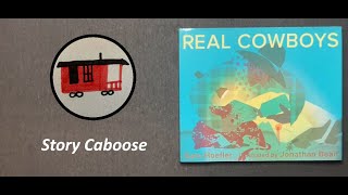 Real Cowboys  Childrens Book Read Aloud [upl. by Ordnas]