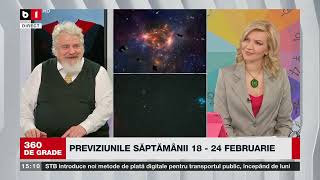 360 DE GRADE CU ALINA BĂDIC HOROSCOP SĂPT 18  24 FEB 2024 Invitat LUCREȚIU TEODOROIU P1 [upl. by Yemarej845]