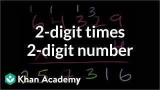 2digit times a 2digit number  Multiplication and division  Arithmetic  Khan Academy [upl. by Herring]