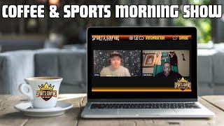 Coffee amp Sports Morning Show [upl. by Ilat98]