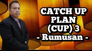 CATCH UP PLAN CUP 3 l Rumusan [upl. by Eibreh118]