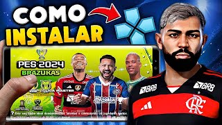 PASSO A PASSO PES 2024 NO PPSSPP  CELULAR ANDROID ATUALIZADO COMO INSTALAR EFOOTBALL PSP ✅ [upl. by Hicks]