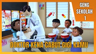 GENG SEKOLAH M1 EPS07 DOKTOR GIGI [upl. by Rue]