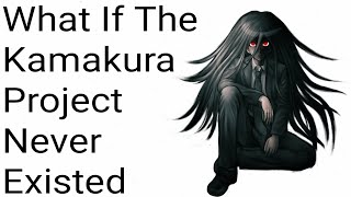 What If the Kamakura project never existed Danganronpa What If [upl. by Pia186]