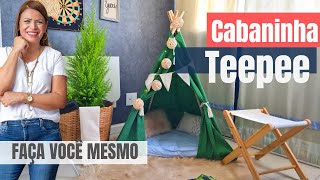 CABANINHA Teepee tenda infantil Faça Você Mesmo [upl. by Nealah]