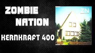 Zombie Nation  Kernkraft 400 30 Minutes Extended Version [upl. by Wemolohtrab153]