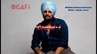 IDGAF  SIDHU MOOSE WALA  OLD VERSION  OFFICIAL AUDIO  LYRICS [upl. by Marijo952]