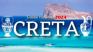 CRETA  GUIDA COMPLETA Ai Luoghi IMPERDIBILI 2024 [upl. by Victory]