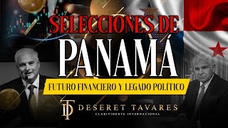 Elecciones de Panamá Futuro financiero y legado político ⚽💼🌍  Deseret Tavares [upl. by Truk]