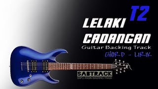 LELAKI CADANGAN  GUITAR BACKING TRACK  T2  CHORD  LIRIK [upl. by Eelyrehc602]