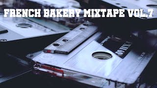 La French Bakery Mixtape Vol 7  Rap Français des Années 90 [upl. by Figone535]