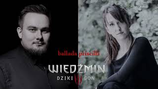 Ballada Priscilli Wilcza Zamieć z gry Wiedźmin 3 Dziki Gon cover [upl. by Nomzzaj471]