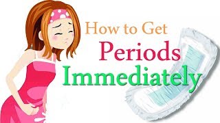 Early Period  How to Get Periods Immediately  The Best Way to Start Your Period Early [upl. by Annoval34]