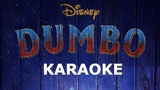 Dumbo  Arcade Fire  Baby Mine  Disney Karaoke Songs [upl. by Adnirb319]