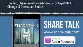 Tim Yeo Chairman of Powerhouse Enrgy Grp PHEL Change of Directorate Podcast [upl. by Kath]