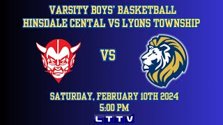 Varsity Boys High School Basketball  Lyons Township vs Hinsdale Central [upl. by Heida]