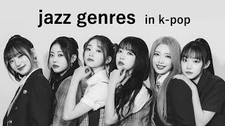 jazz genres in kpop [upl. by Julide]