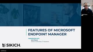 Features of Microsoft Endpoint Manager Webinar Replay  Sikich [upl. by Aron801]