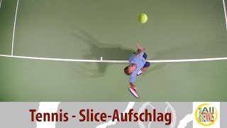 Slice Aufschlag  Tennis Technik Training [upl. by Annoif]