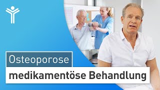 Osteoporose Behandlung So wird Knochenschwund mit Medikamenten richtig behandelt [upl. by Niko]