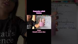 suspension colloids solution class9science chapter2ncertscience BratatiScienceClass [upl. by Tnek]