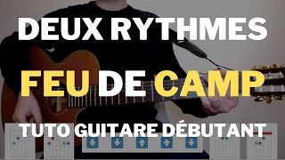 Deux rythmes feu de camp  Tuto Guitare Débutant [upl. by Wachter]