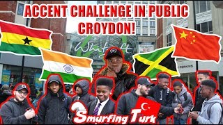 Accent Challenge In Public  Croydon [upl. by Allenod153]