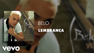 Belo  Lembrança Áudio Oficial [upl. by Kubiak]