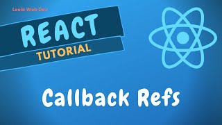 24 Callback Refs in React Component Create Ref with Callback Ref to access Html Element  ReactJS [upl. by Braunstein676]