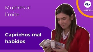 Un dinero mal habido  Mujeres al Límite  Caracol TV [upl. by Elak]