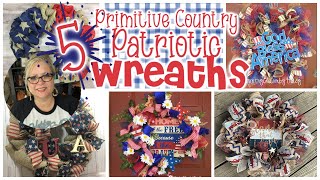 🇺🇸5 Patriotic Wreaths  Primitive Country  Rustic  Americana [upl. by Oiramd]