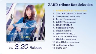 SARD UNDERGROUND「ZARD tribute Best Selection」全曲紹介 [upl. by Lolita]