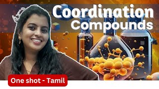 Coordination compounds  One Shot  Part 1 neet2025 neettamil neetchemistry seyalneet [upl. by Eniac987]