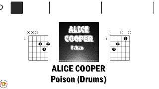 ALICE COOPER Poison DRUMS FCN GUITAR CHORDS amp LYRICS [upl. by Emirak633]