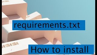 How to install requirementstxt from Terminal [upl. by Darn]